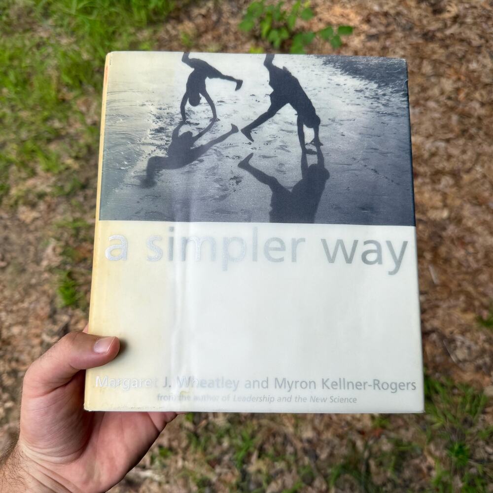 A Simpler Way - Wheatley and Kellner-Rogers (1998, Paperback) Hardcover 1st ed